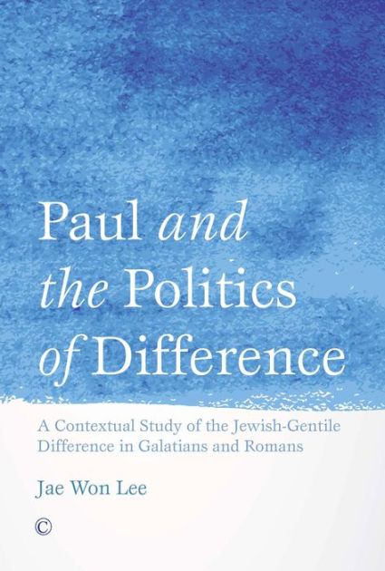Paul and the Politics of Difference - Re-vived