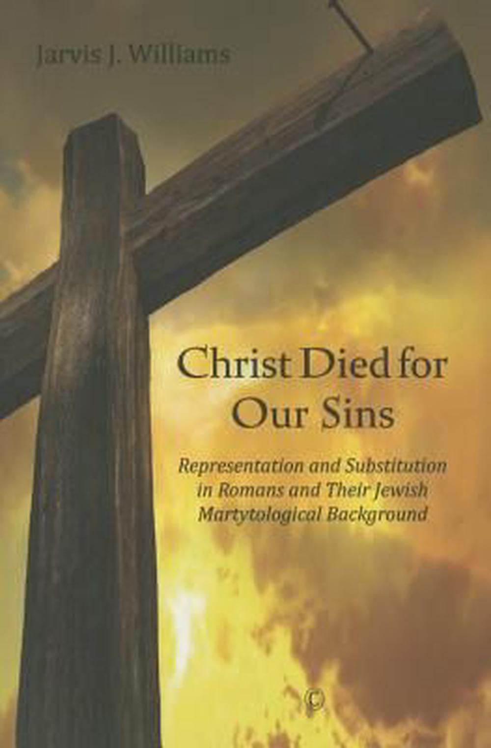 Christ Died for Our Sins - Re-vived