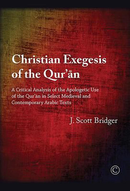 Christian Exegesis of the Qur'an - Re-vived