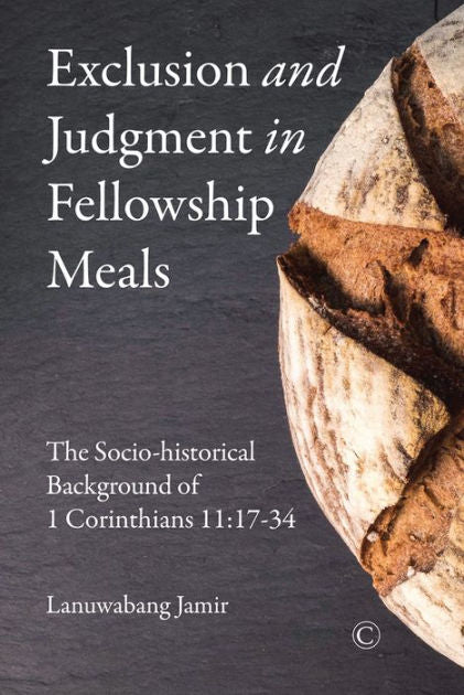 Exclusion and Judgment in Fellowship Meals - Re-vived