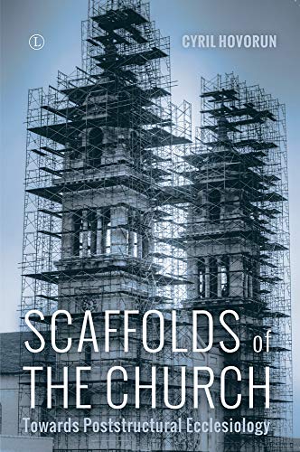 Scaffolds of the Church - Re-vived