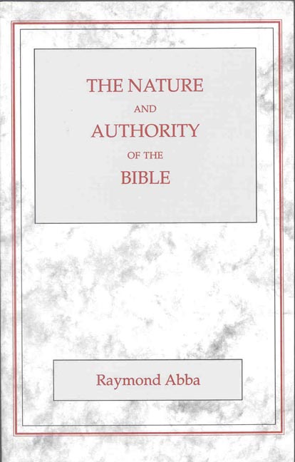 The Nature and Authority of the Bible - Re-vived