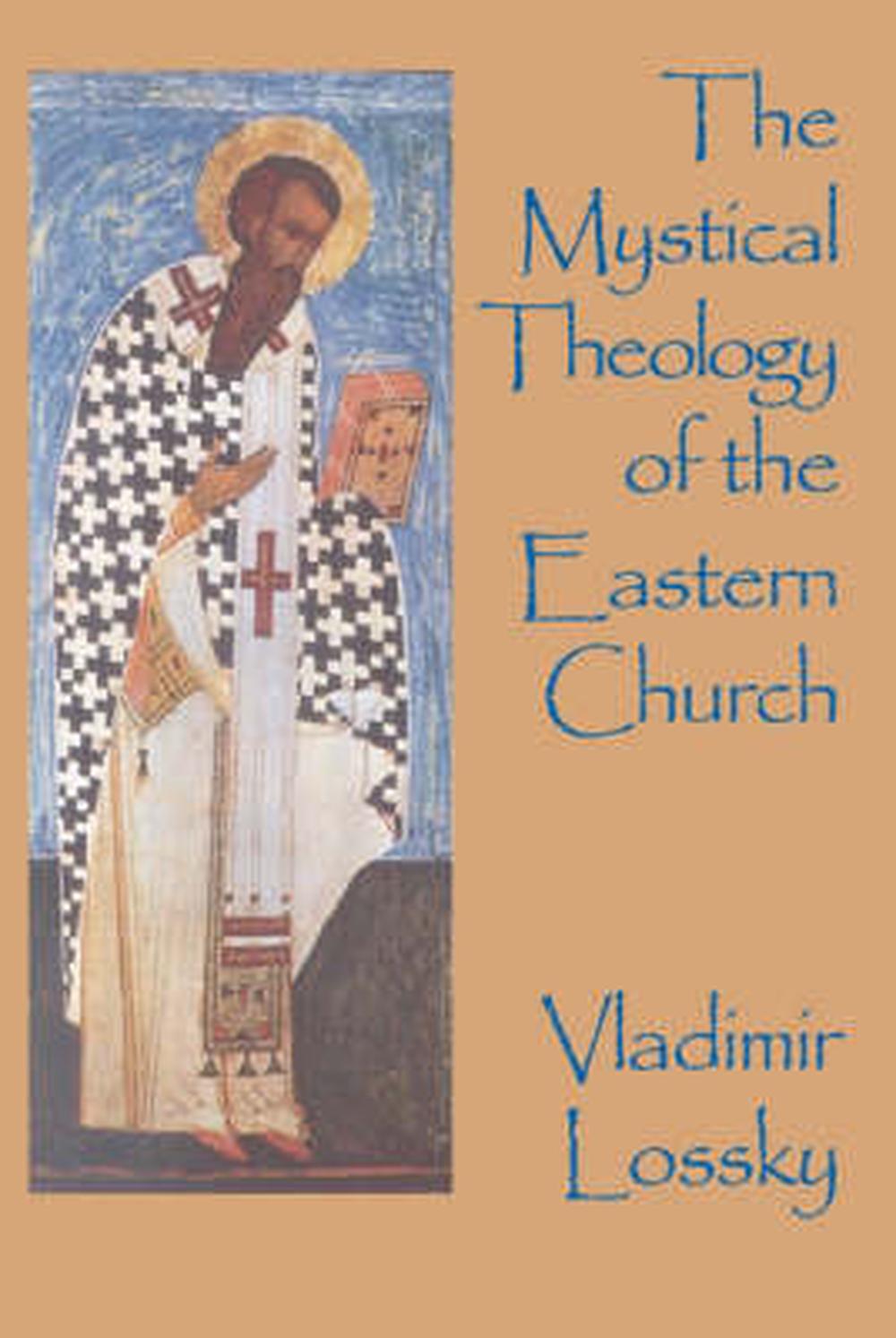 Mystical Theology of the Eastern Church, The PB - Re-vived