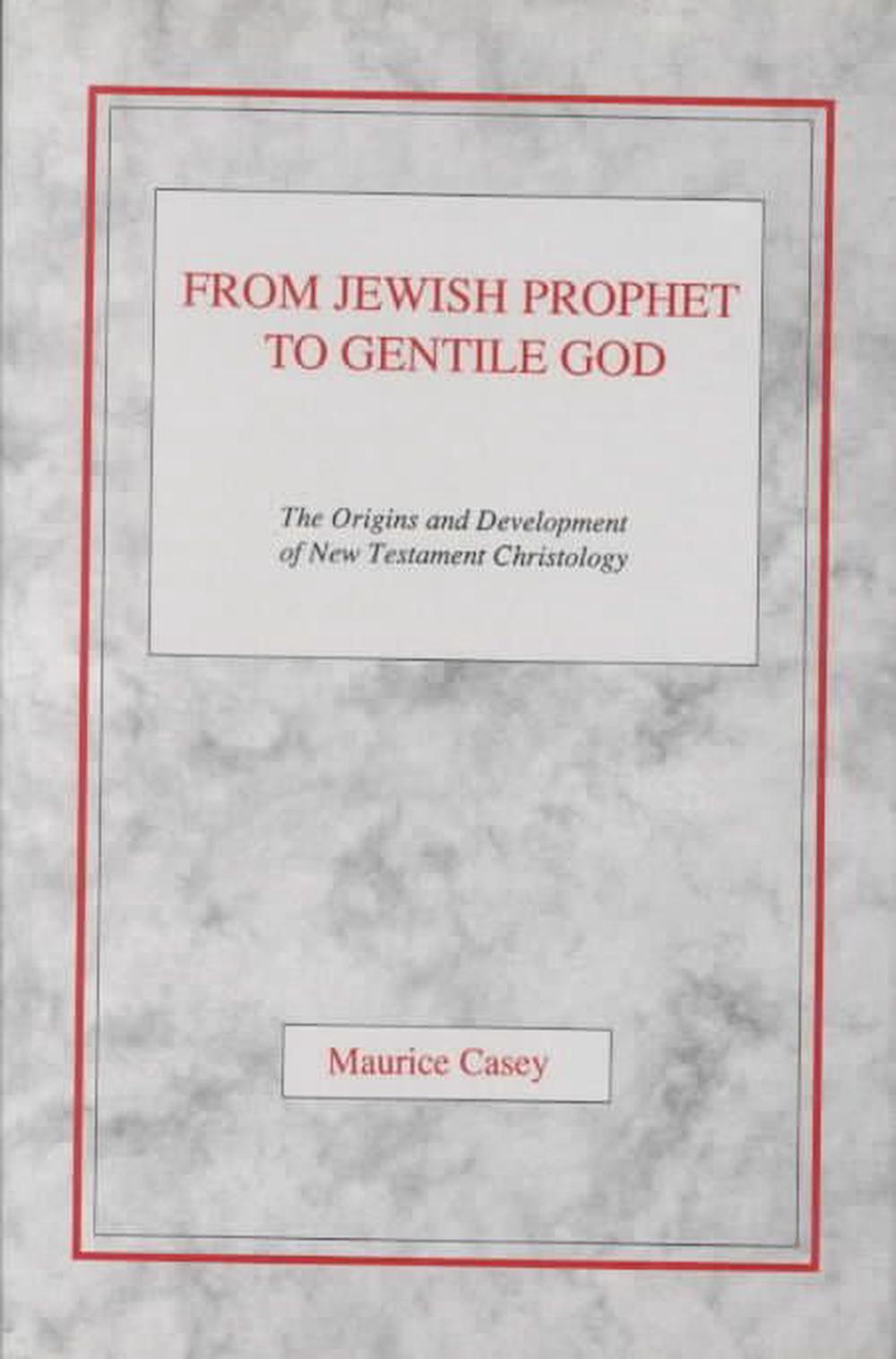 From Jewish Prophet to Gentile God - Re-vived