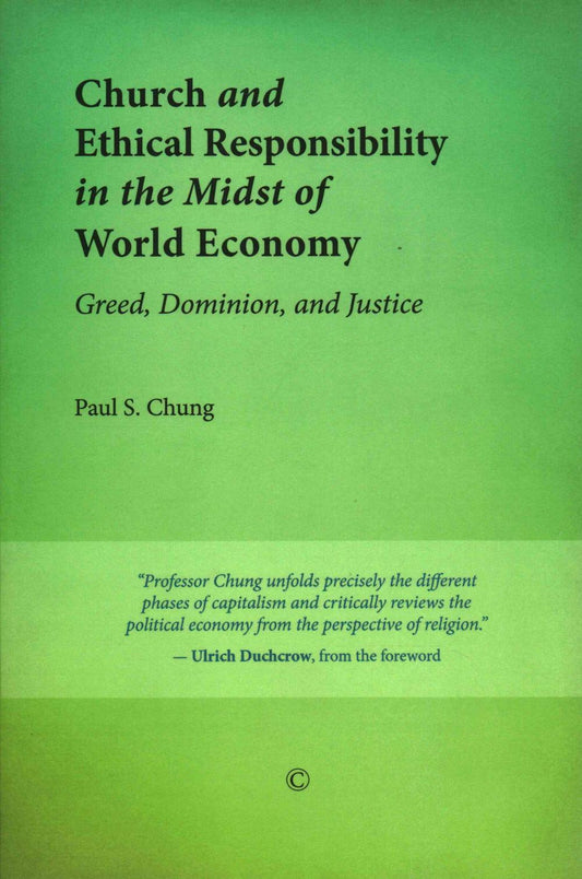 Church and Ethical Responsibility in the Midst of World Econ - Re-vived