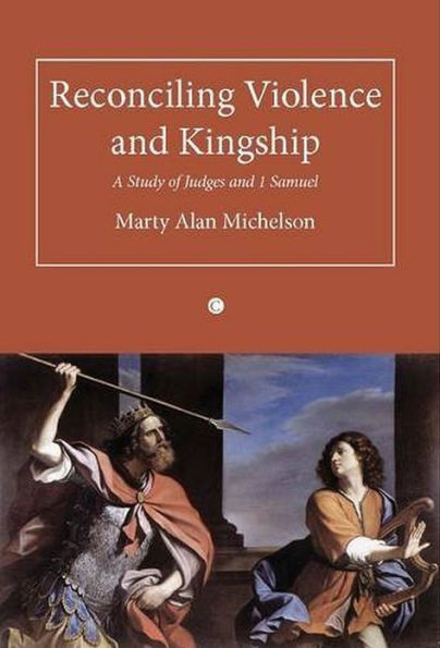 Reconciling Violence and Kingship - Re-vived