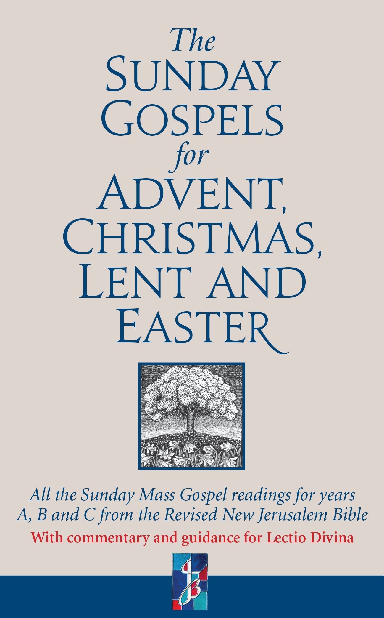 The Sunday Gospels for Advent, Christmas, Lent and Easter - Re-vived
