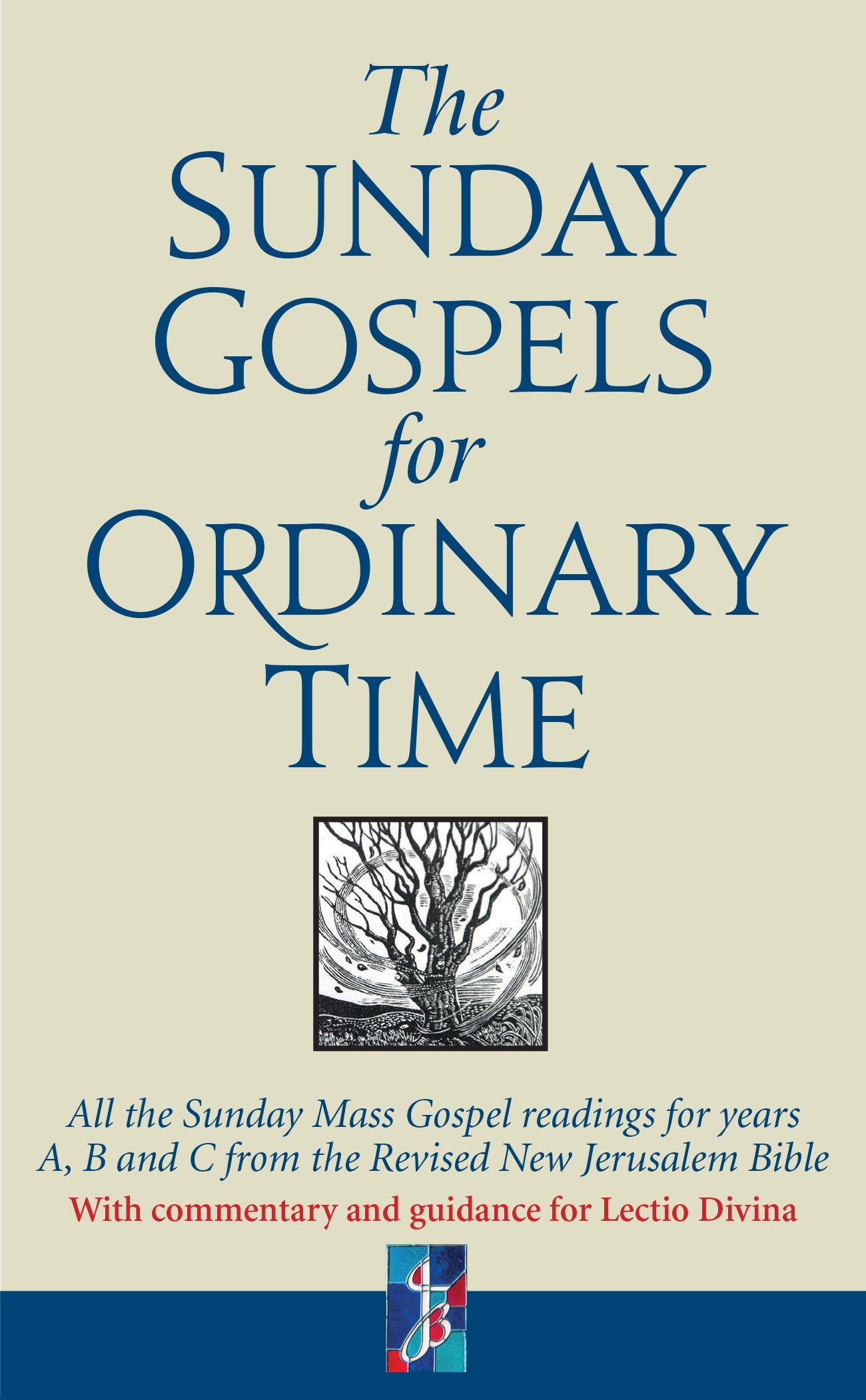 The Sunday Gospels for Ordinary Time - Re-vived