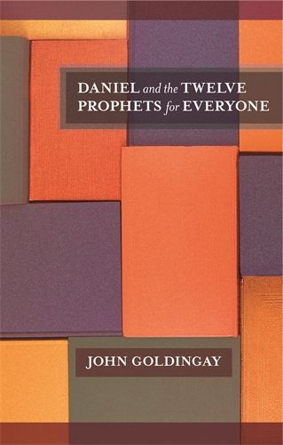Daniel And The Twelve Prophets For Everyone - Re-vived