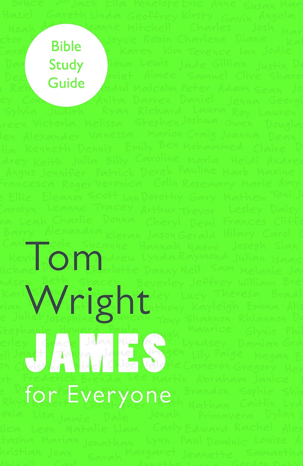 James For Everyone Bible Study Guide - Re-vived