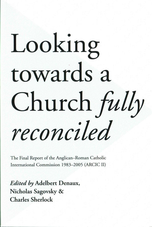 Looking Towards a Church Fully Reconciled - Re-vived