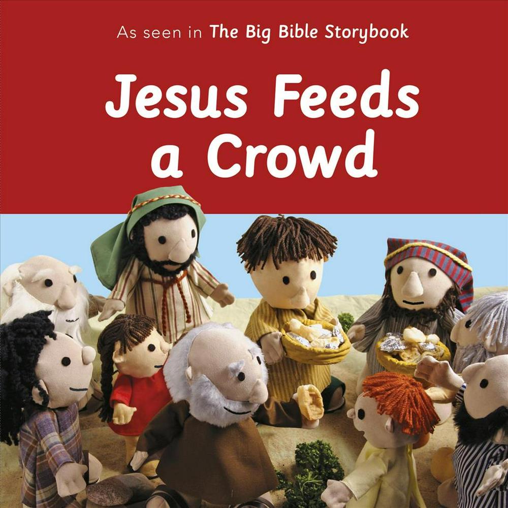 Jesus Feeds a Crowd - Re-vived