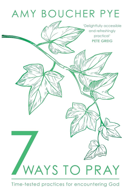 Seven Ways to Pray - Re-vived