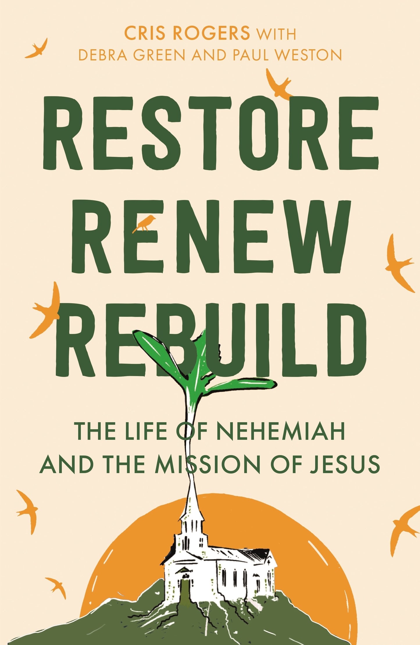 Restore, Renew, Rebuild - Re-vived