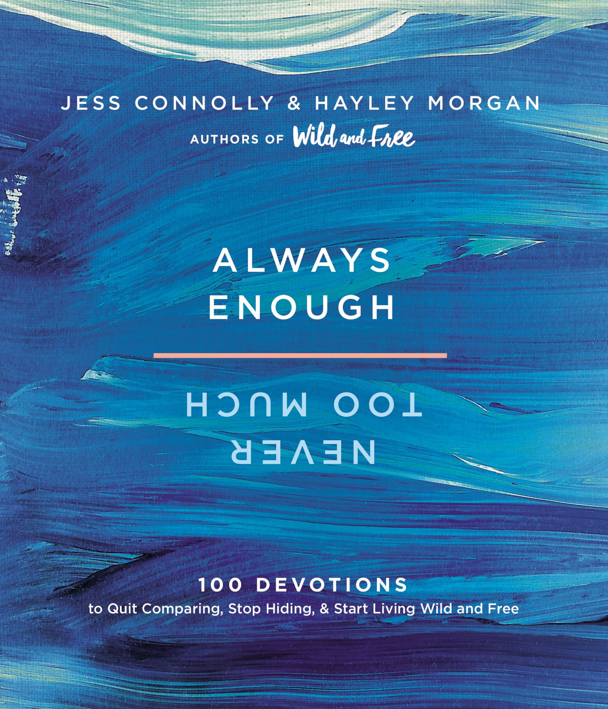 Always Enough, Never Too Much - Re-vived