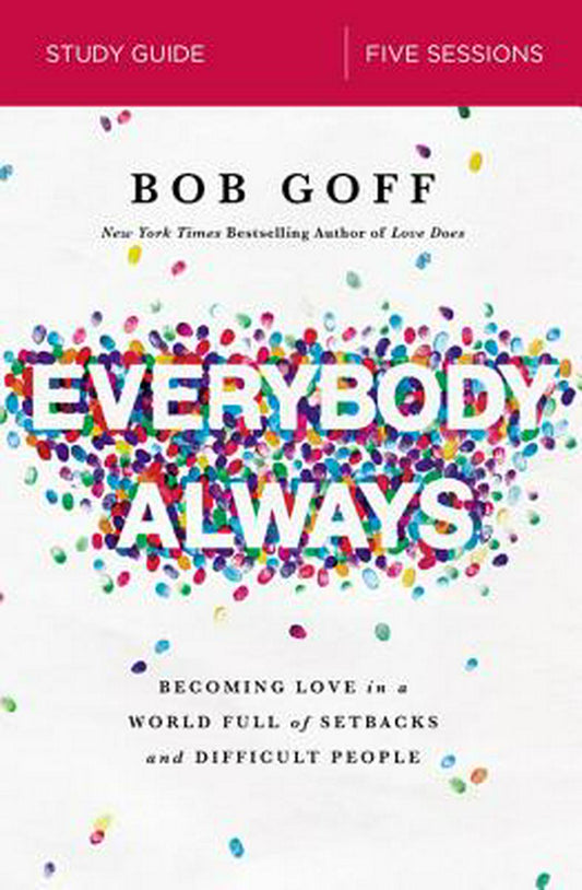 Everybody Always Study Guide - Re-vived