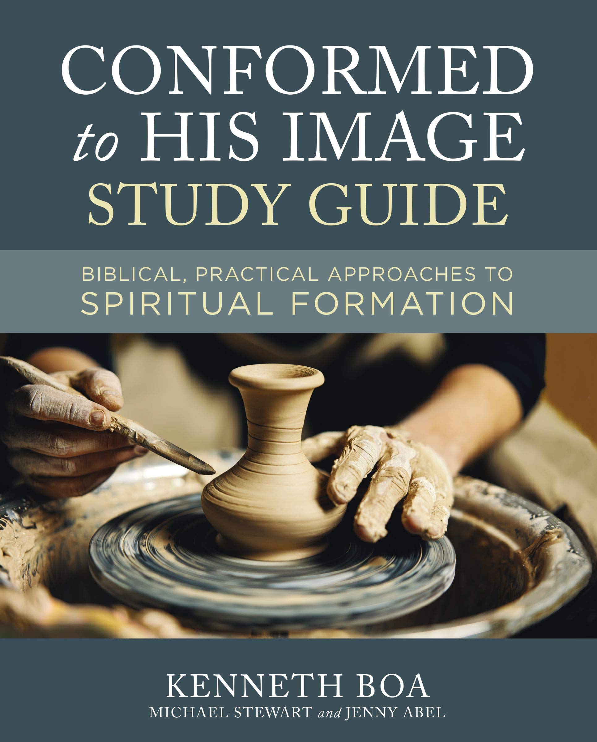 Conformed to His Image Study Guide - Re-vived