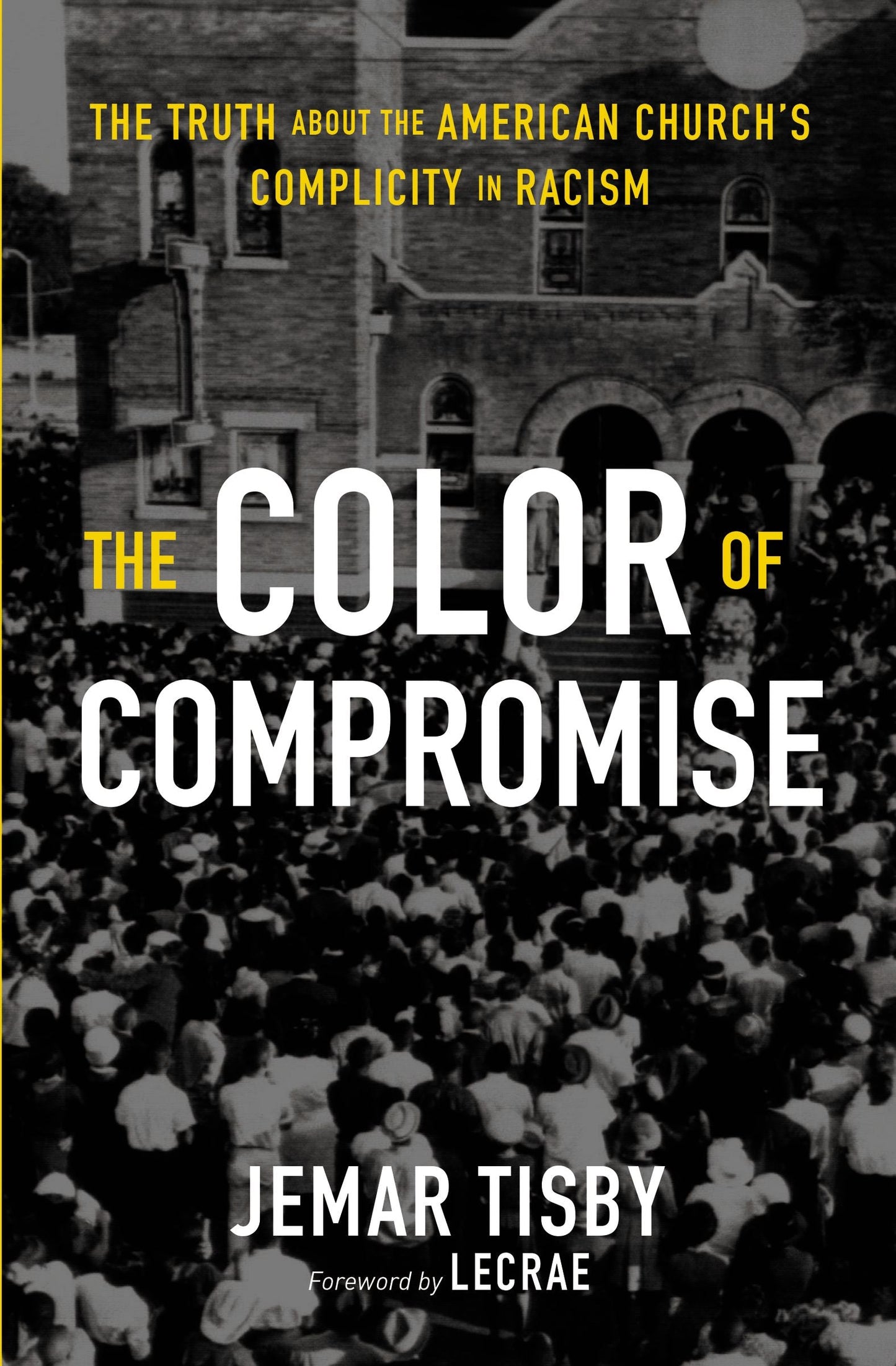 The Color of Compromise - Re-vived