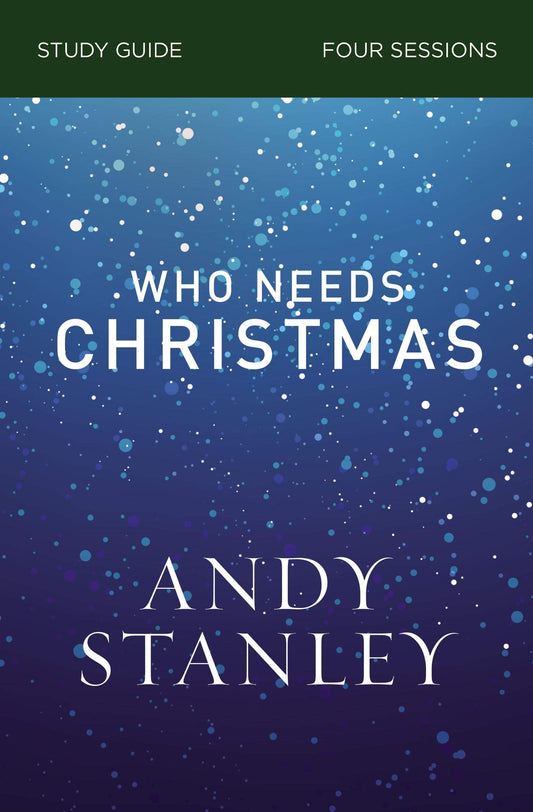Who Needs Christmas Study Guide - Re-vived