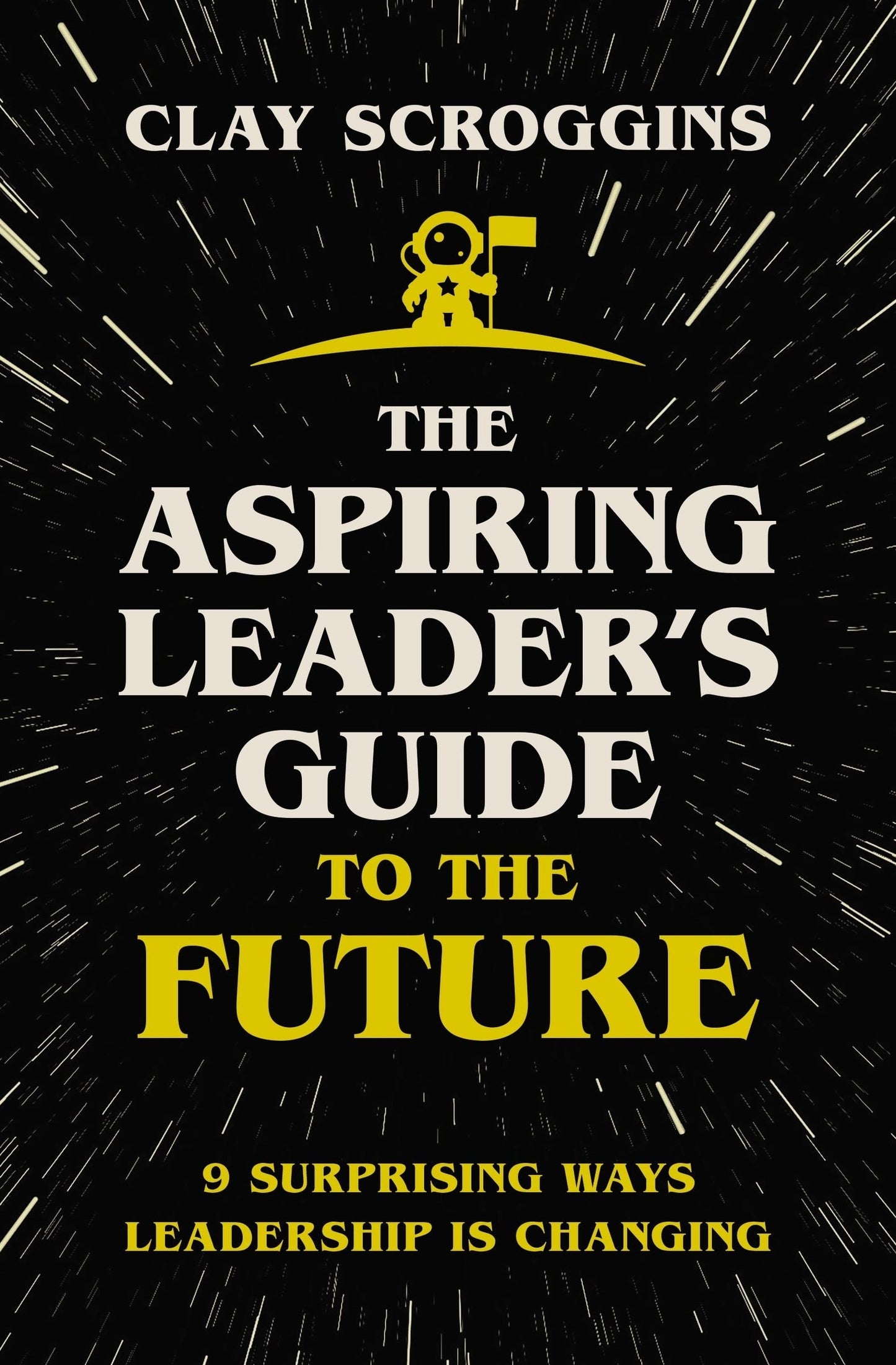 Aspiring Leader's Guide to the Future - Re-vived