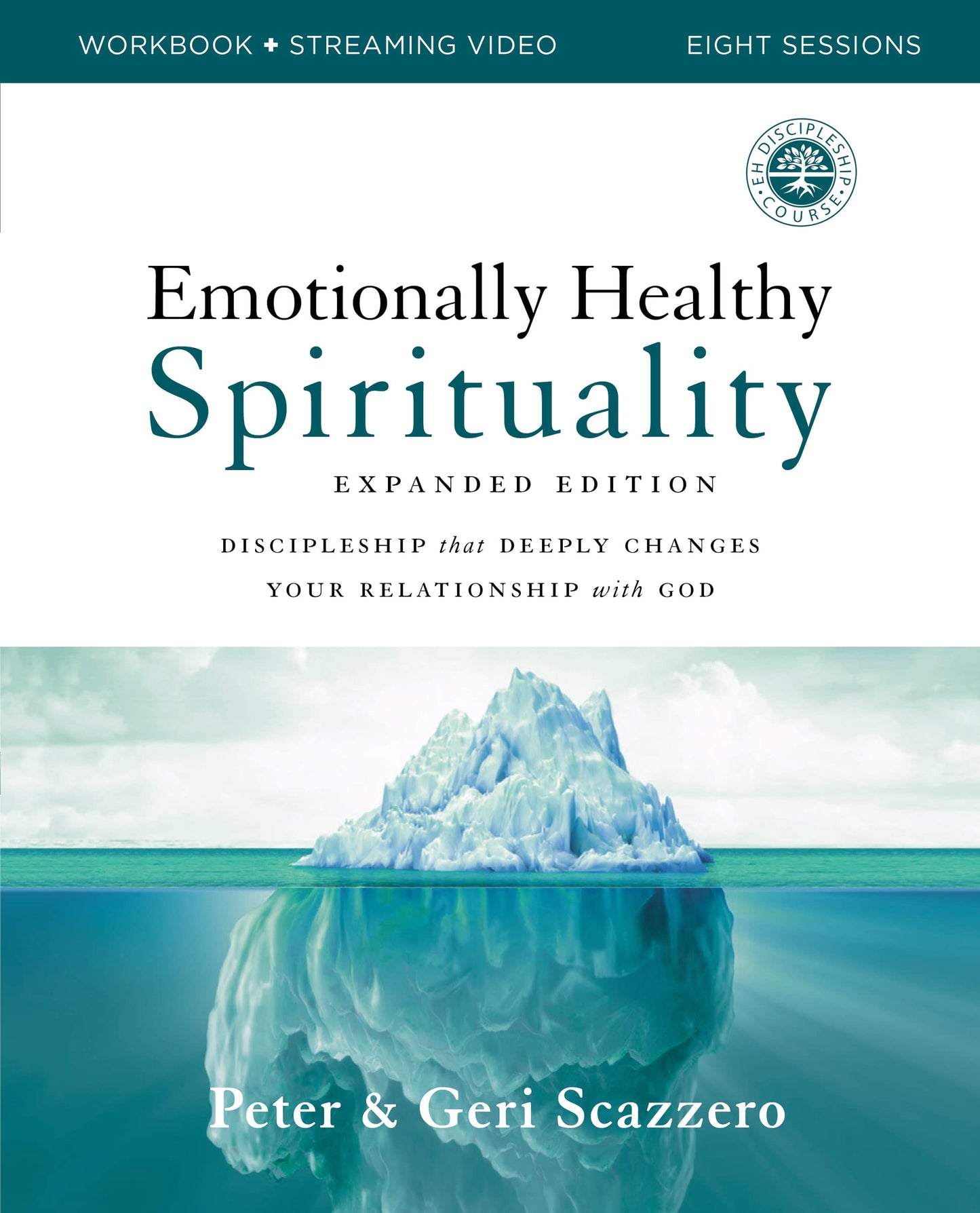 Emotionally Healthy Spirituality Workbook Expanded Edition - Re-vived