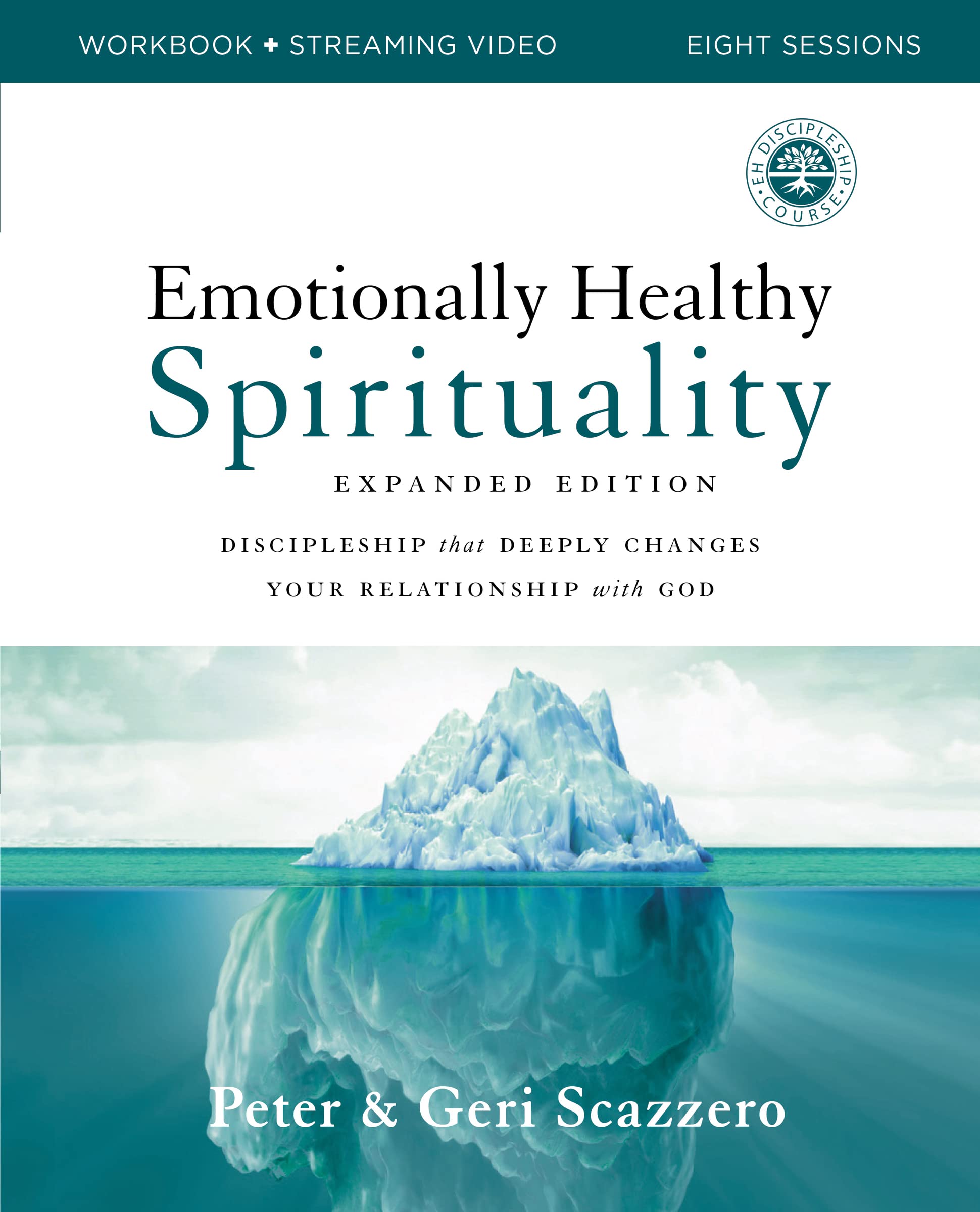 Emotionally Healthy Spirituality Workbook Expanded Edition - Re-vived