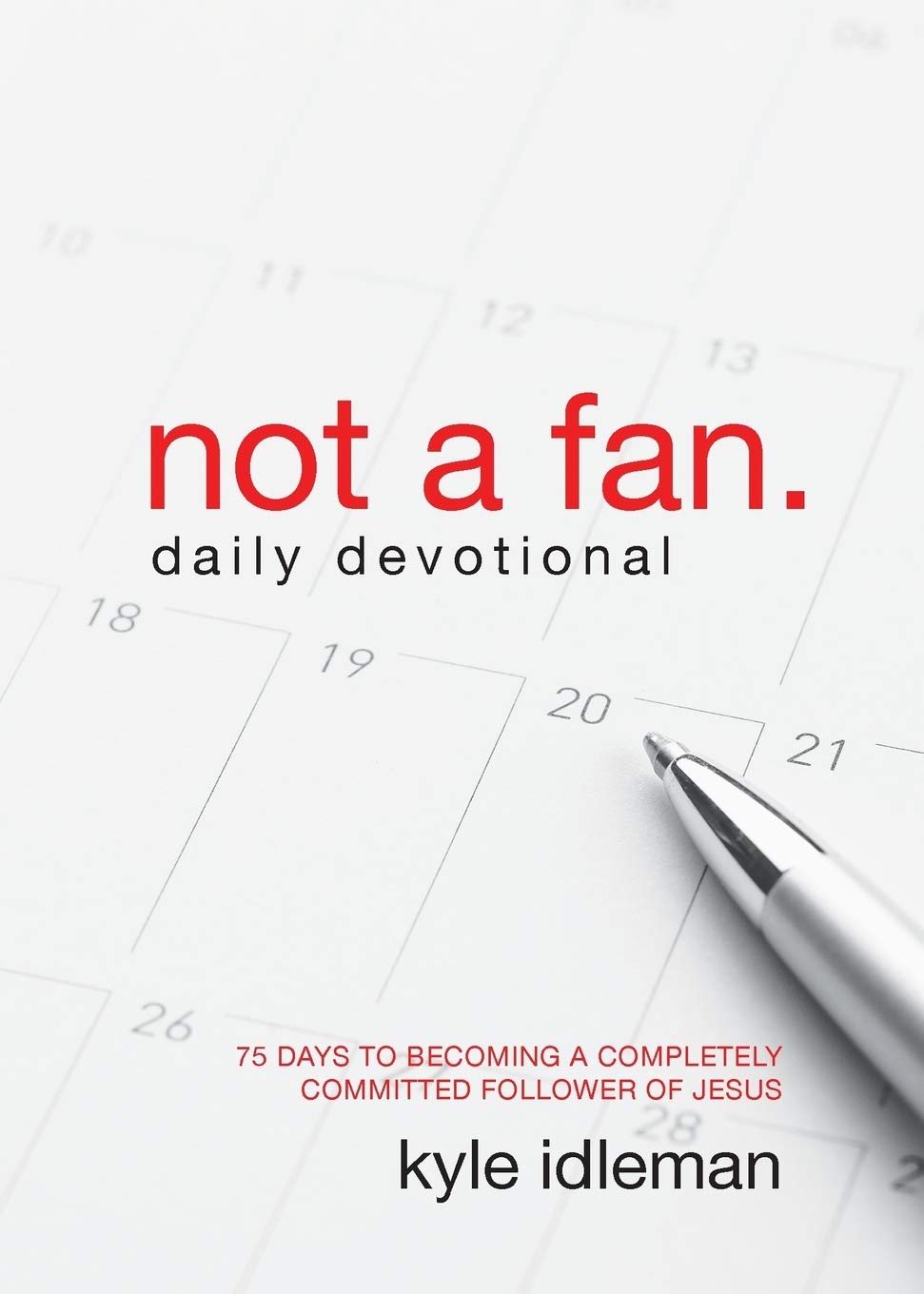 Not a Fan Daily Devotional - Re-vived