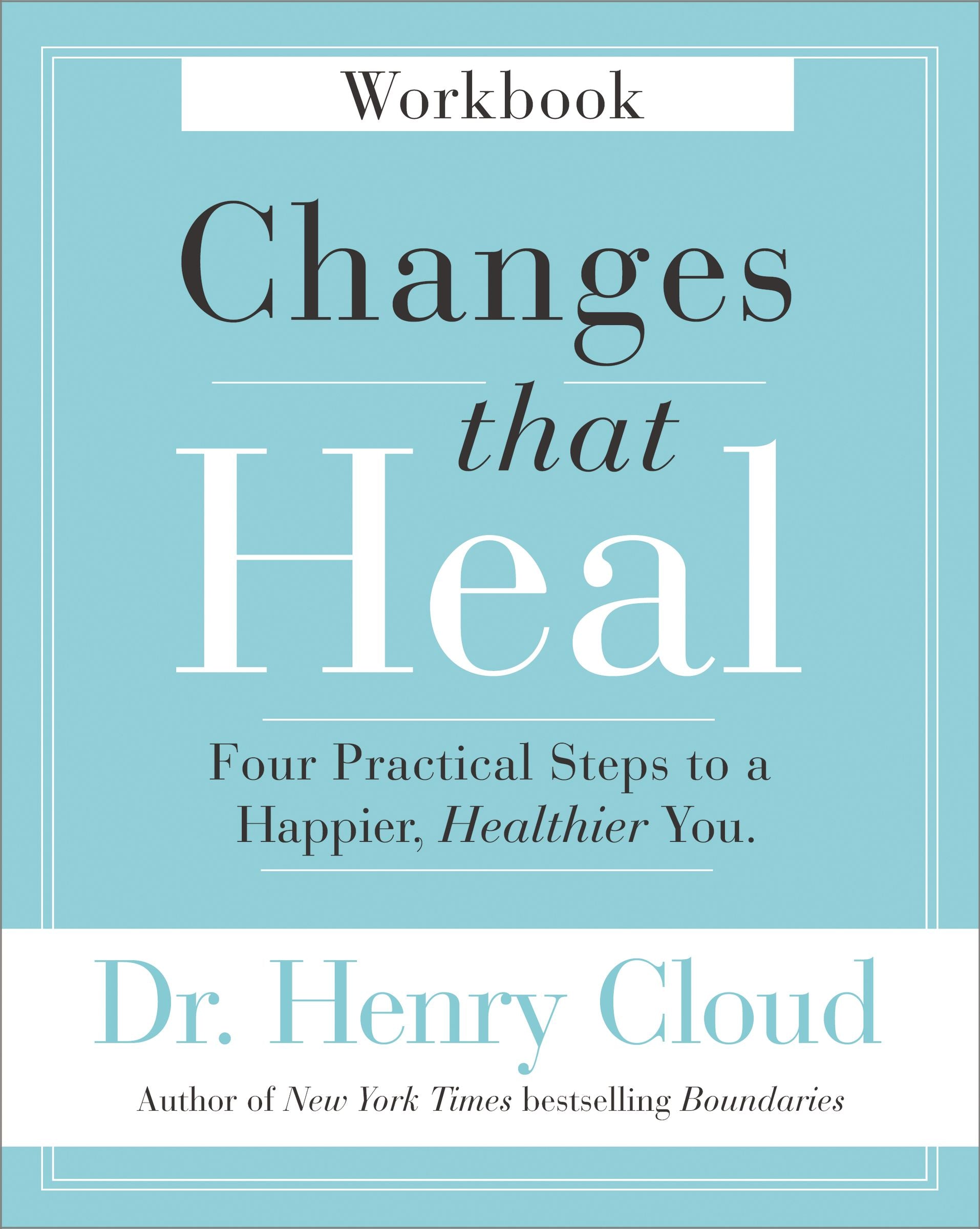 Changes That Heal Workbook - Re-vived