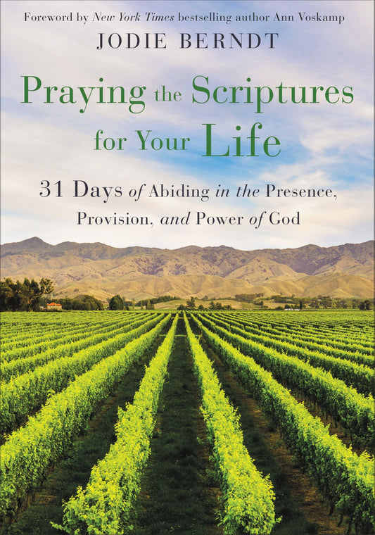 Praying the Scriptures for Your Life - Re-vived