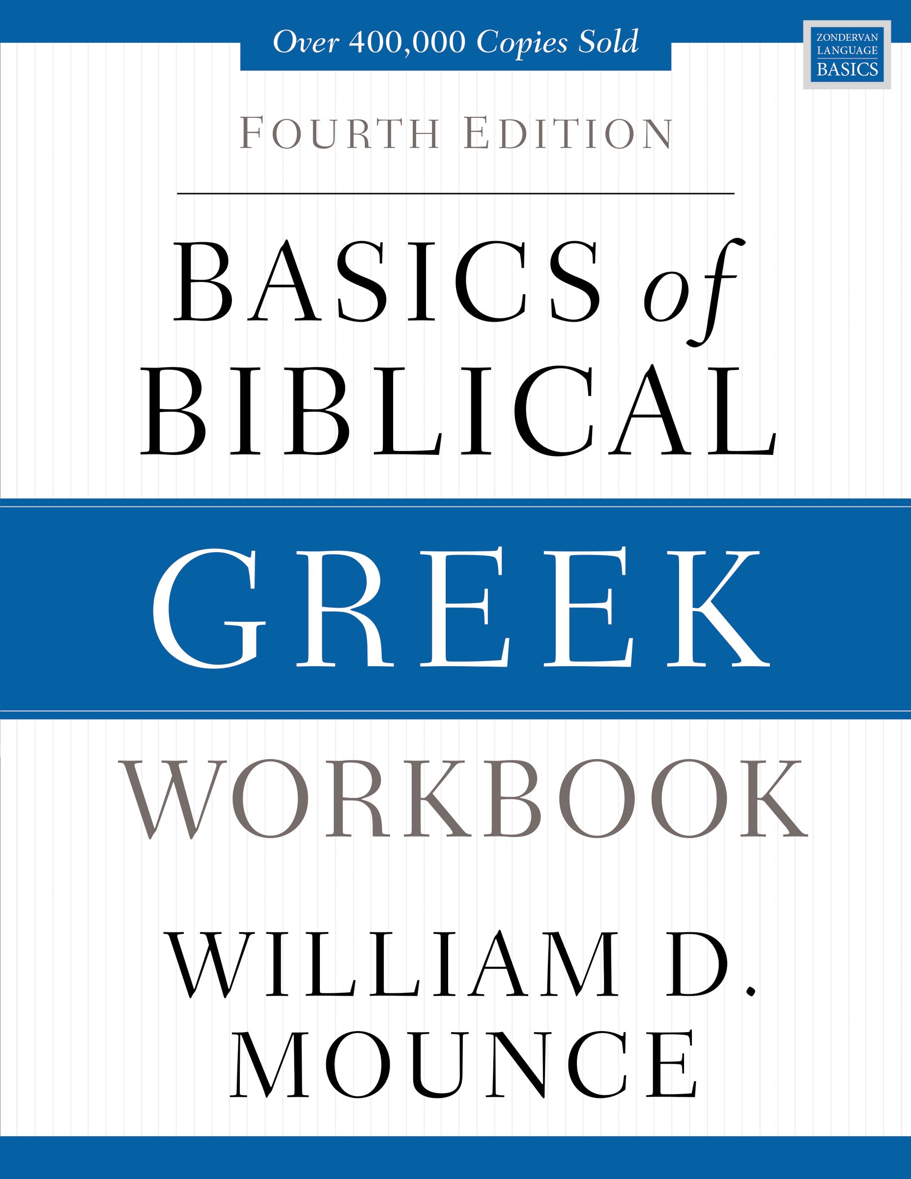 Basics Of Biblical Greek Workbook - Re-vived