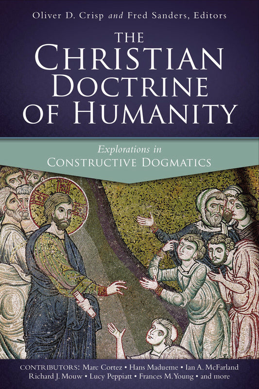 The Christian Doctrine Of Humanity - Re-vived