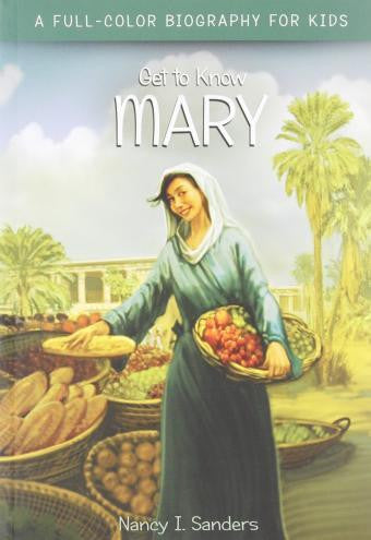 Mary (Get to Know) - Sanders, Nancy I. - Re-vived.com