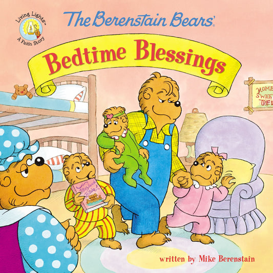 The Berenstain Bears' Bedtime Blessings - Re-vived