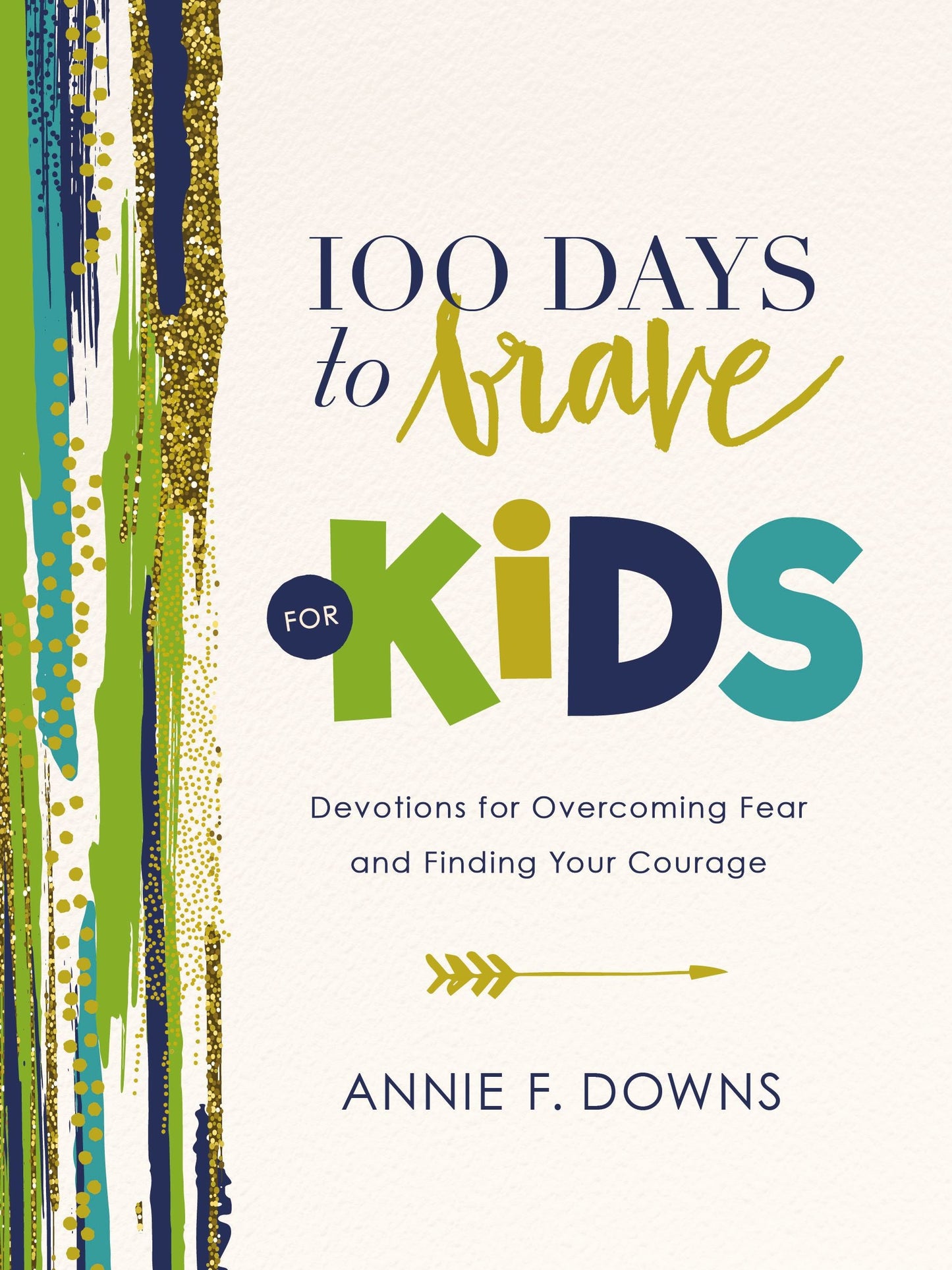 100 Days to Brave for Kids - Re-vived