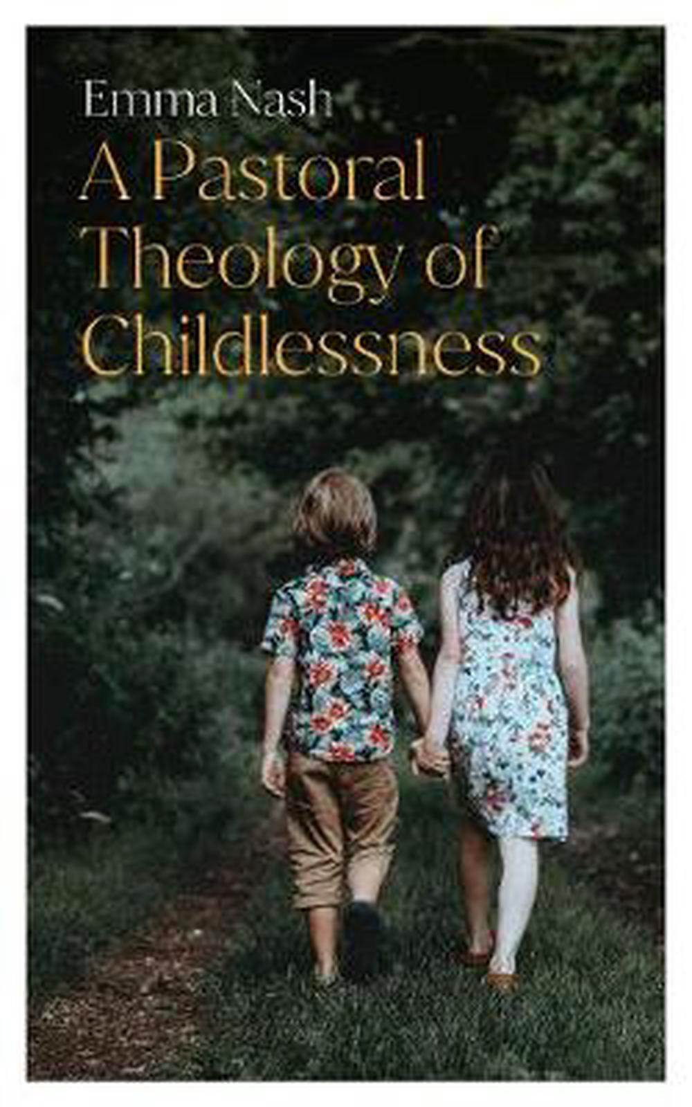 A Pastoral Theology of Childlessness - Re-vived