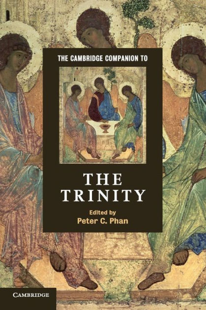 The Cambridge Companion To The Trinity - Re-vived