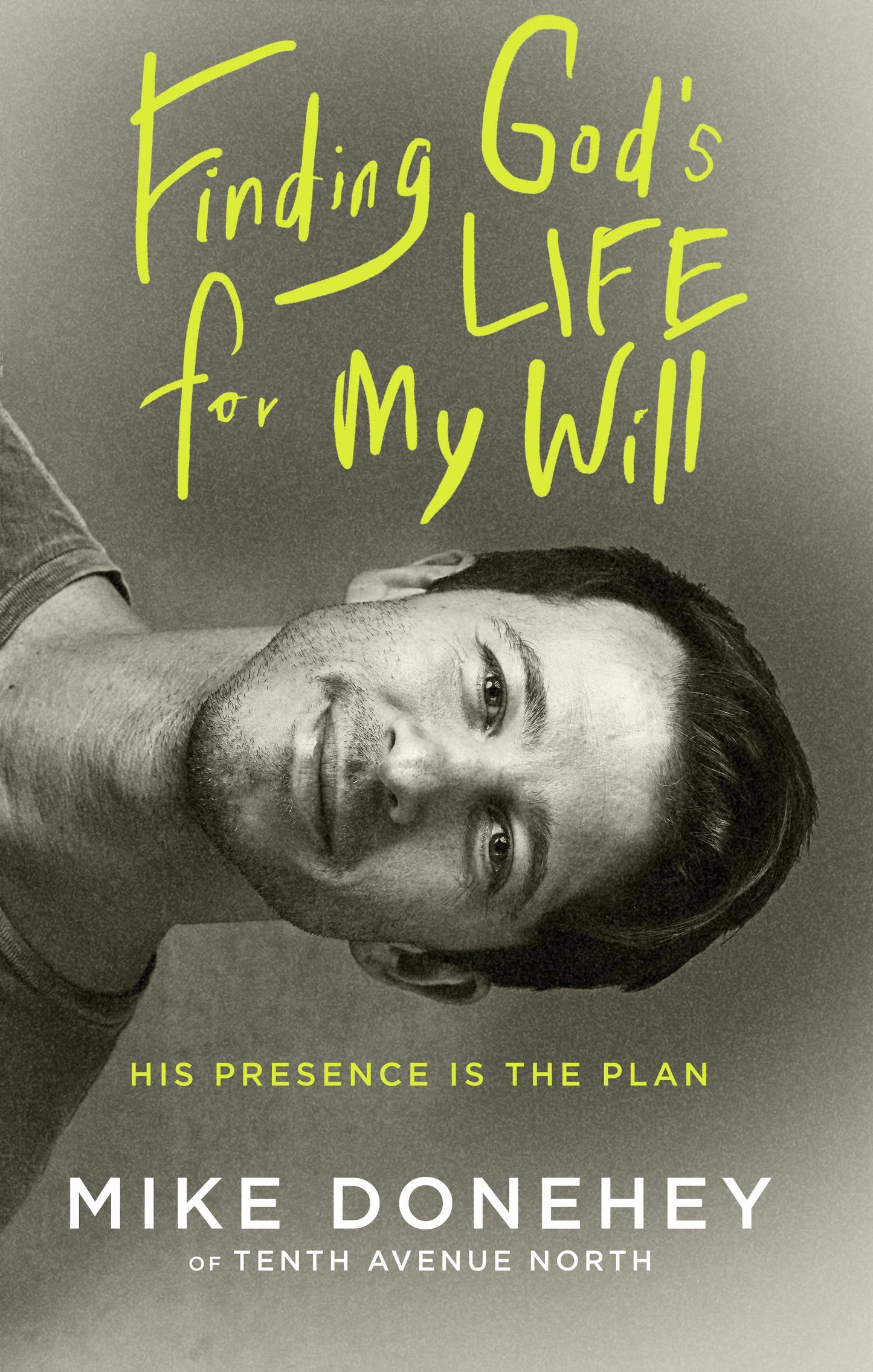 Finding God's Life For My Will - Re-vived