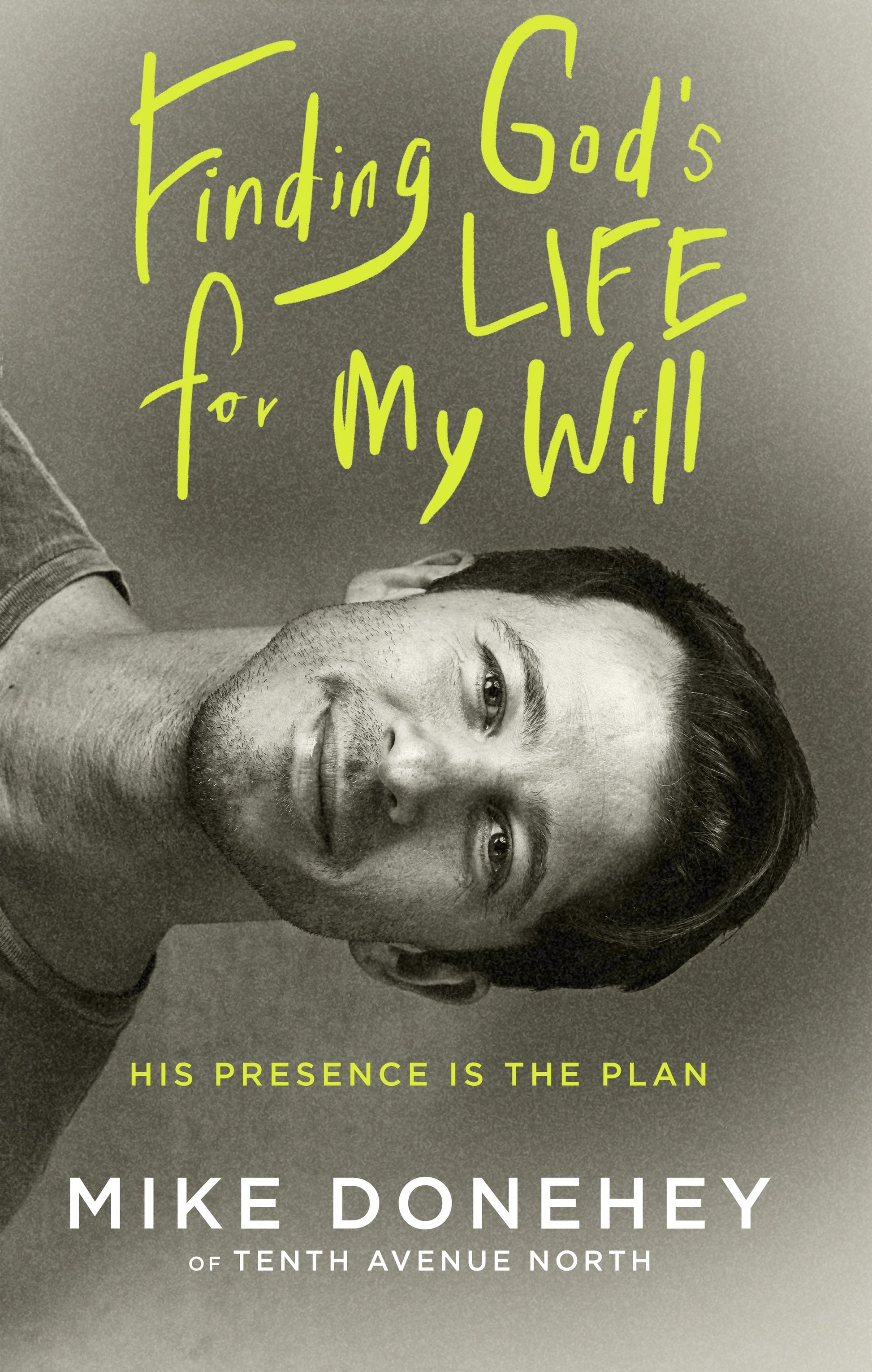 Finding God's Life For My Will - Re-vived