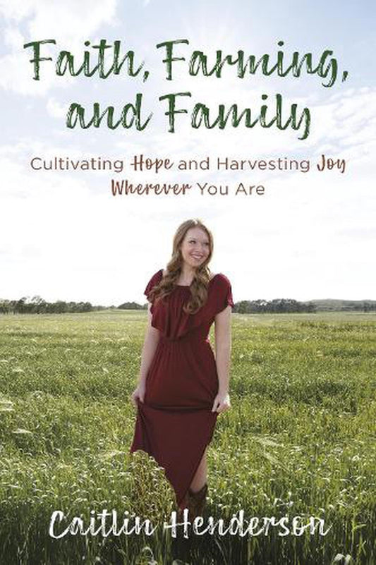 Faith, Farming, and Family - Re-vived