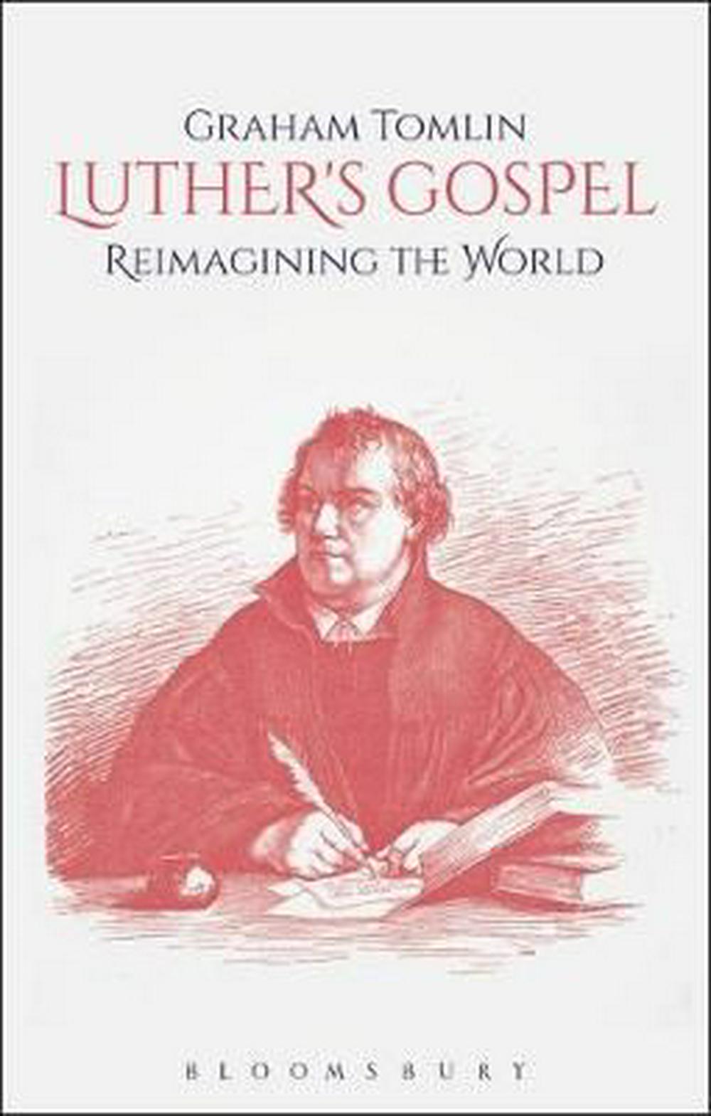 Luther's Gospel - Re-vived