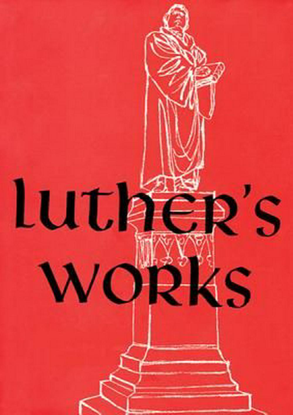 Luther's Works, Volume 22 - Re-vived
