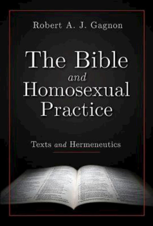 The Bible And Homosexual Practice - Re-vived