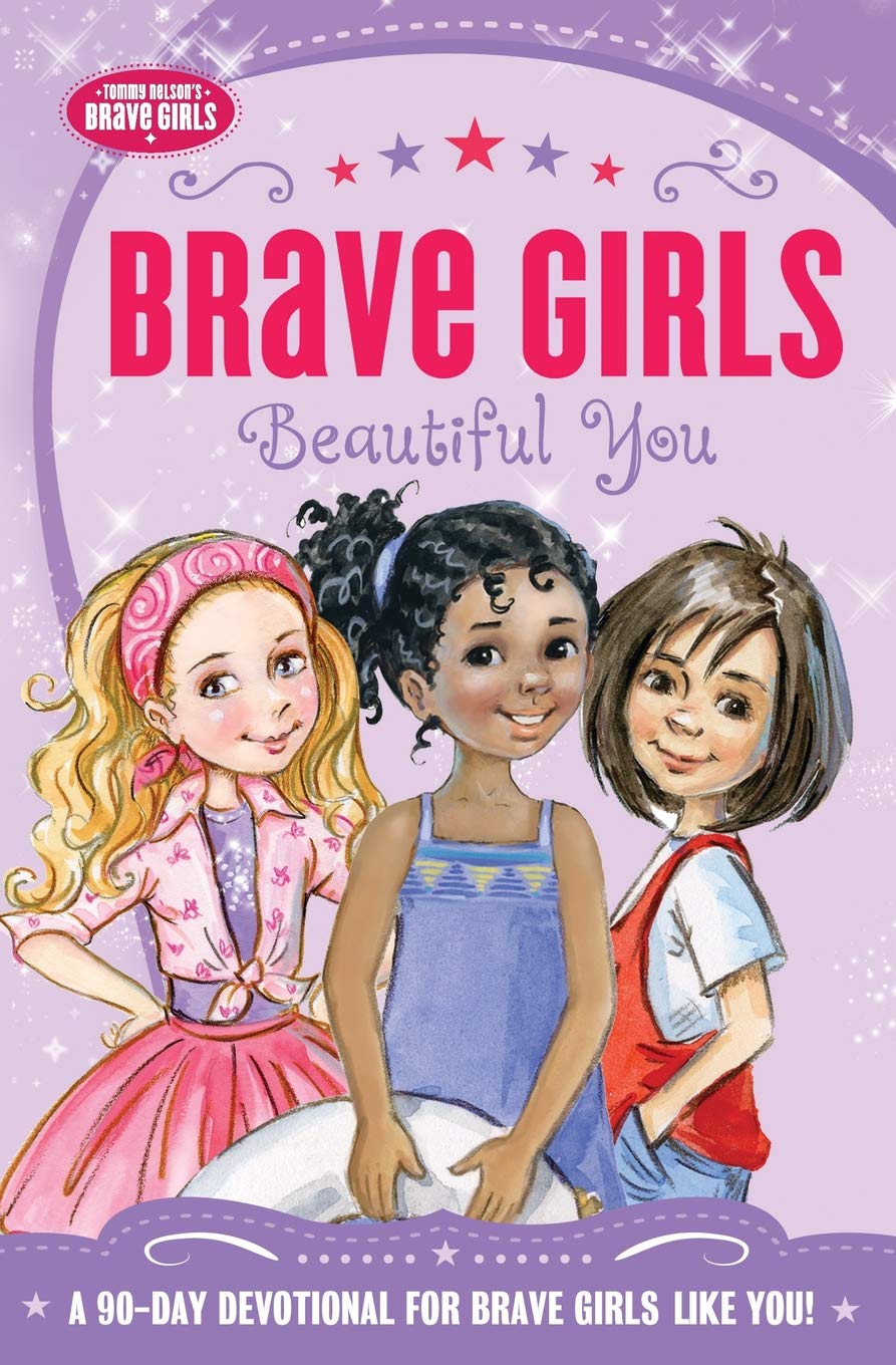 Brave Girls: Beautiful You: A 90-Day Devotional - Re-vived