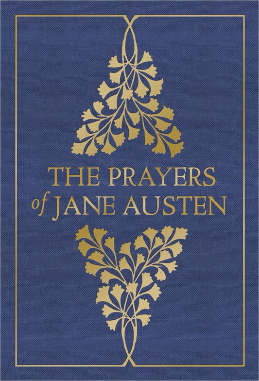 Prayers of Jane Austen - Re-vived