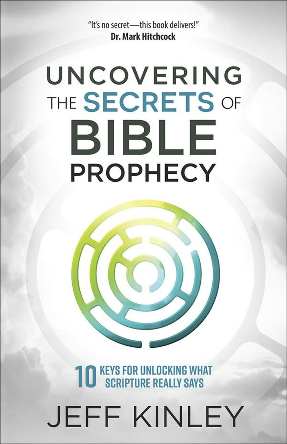 Uncovering The Secrets Of Bible Prophecy - Re-vived
