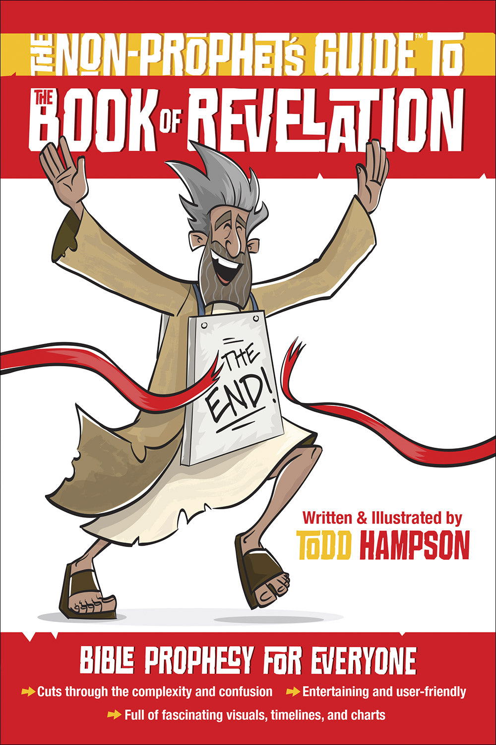 The Non-Prophet's Guide™ to the Book of Revelation - Re-vived