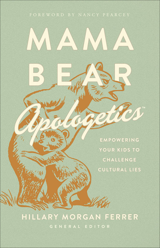 Mama Bear Apologetics - Re-vived
