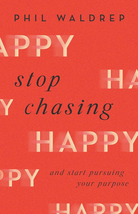 Stop Chasing Happy - Re-vived