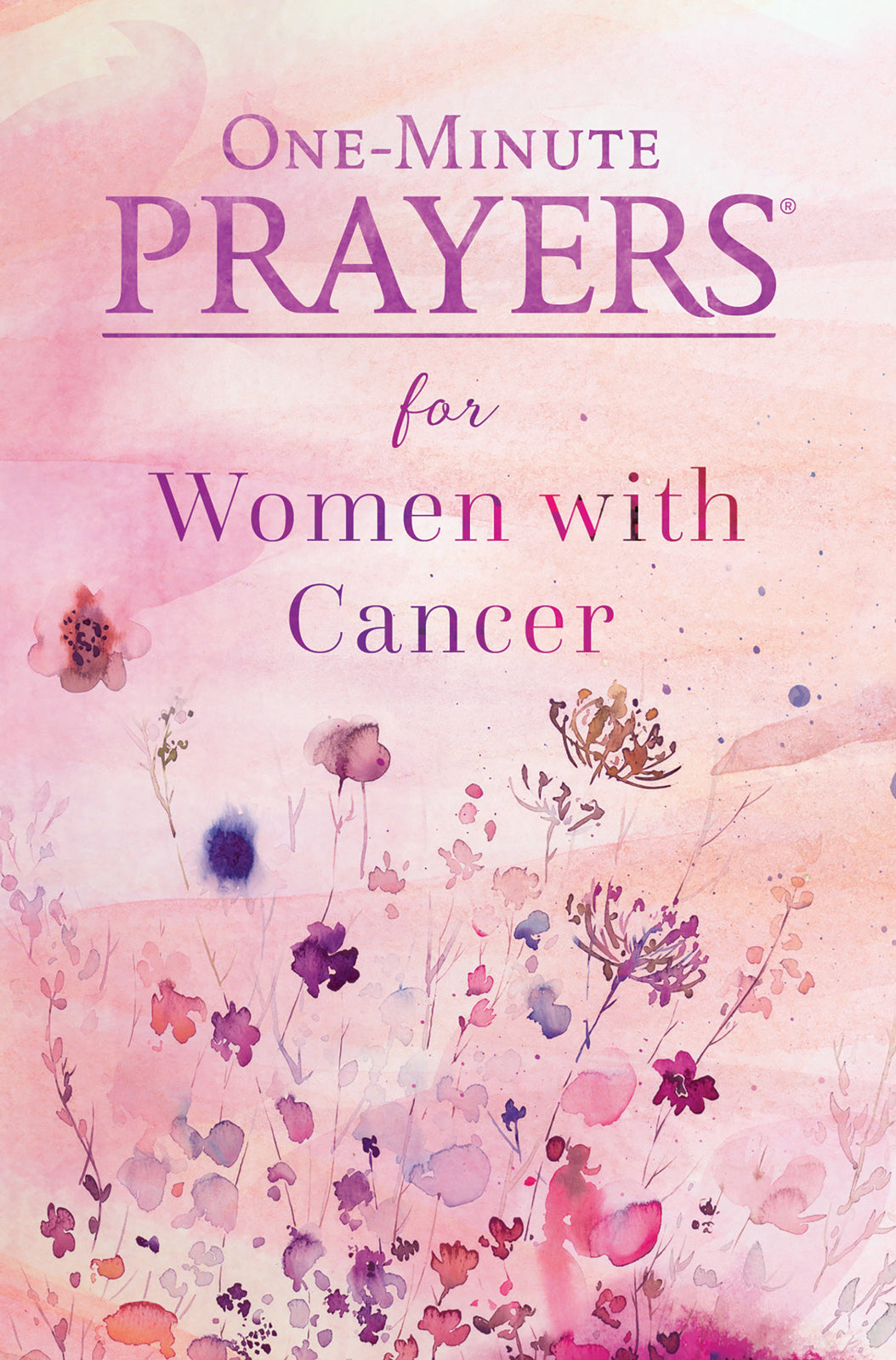 One-Minute Prayers® for Women with Cancer - Re-vived