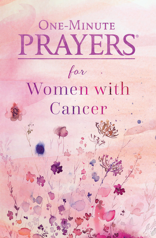 One-Minute Prayers® for Women with Cancer - Re-vived